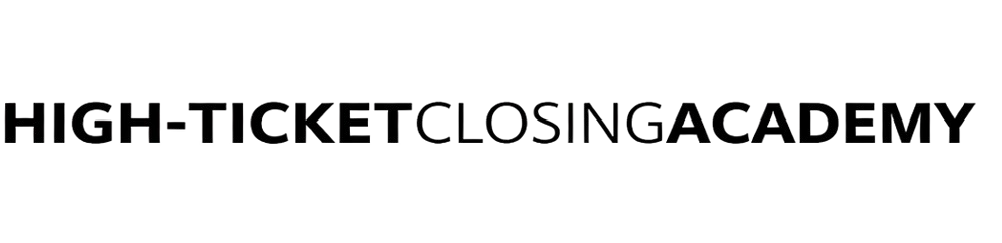 High-Ticket Closing Academy